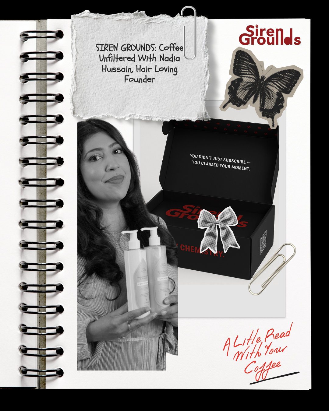 SIREN GROUNDS: Coffee Unfiltered With Nadia Hussain, Hair Loving Founder